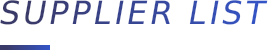 SUPPLIER LIST